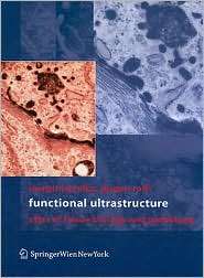 Functional Ultrastructure Atlas of Tissue Biology and Pathology 