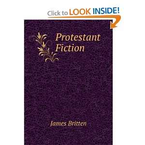  Protestant Fiction James Britten Books