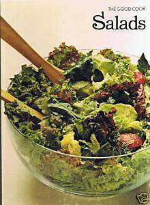 Good Cook Series Salads Time Life Hardcover Cookbook 9780809428793 