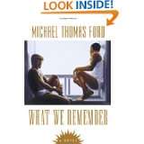 What We Remember by Michael Thomas Ford (Apr 27, 2010)