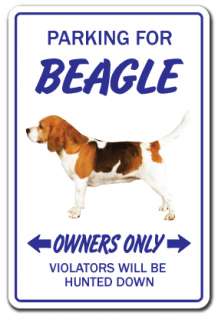 BEAGLE Novelty Sign dog pet parking signs gift hound gift dogs groomer 