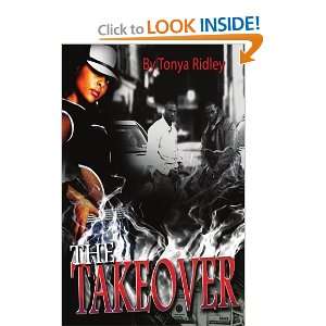  The Takeover [Paperback] Tonya Ridley Books