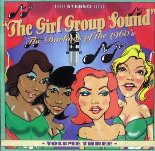 THE GIRL GROUP SOUND The Early Years   Volume #3  