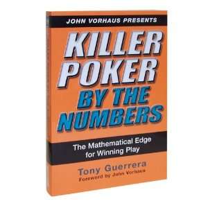  Killer Poker by the Numbers by Tony Guerrera Sports 