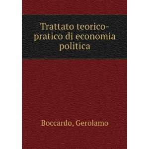   teorico pratico di economia politica. 3 Gerolamo Boccardo Books