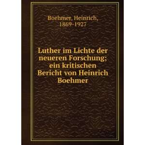   Bericht von Heinrich Boehmer Heinrich, 1869 1927 Boehmer Books
