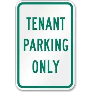  Tenant Parking Only High Intensity Grade Sign, 18 x 12 