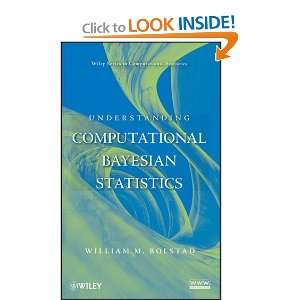   in Computational Statistics) [Hardcover] William M. Bolstad Books