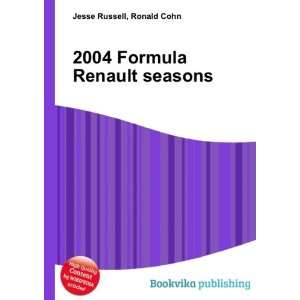  2004 Formula Renault seasons: Ronald Cohn Jesse Russell 