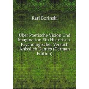   Dantes (German Edition) (9785874983338): Karl Borinski: Books