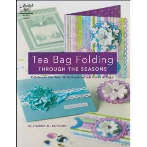  Annies Attic Tea Bag Folding Through The Seasons: Home 