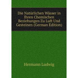   Zu Luft Und Gesteinen (German Edition) Hermann Ludwig Books