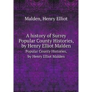   County Histories, by Henry Elliot Malden: Henry Elliot Malden: Books