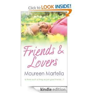 Friends & Lovers: Maureen Martella:  Kindle Store