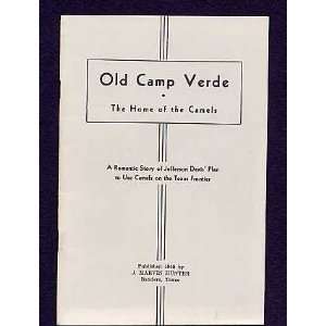    Old Camp Verde. the Home of the Camels: J. Marvin Hunter: Books