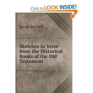   from the Historical Books of the Old Testament Jacob Brettell Books