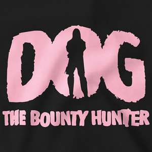 Dog The Bounty Hunter   Ladies Fit T Shirt  