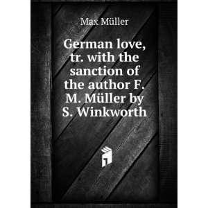   of the author F.M. MÃ¼ller by S. Winkworth Max MÃ¼ller Books
