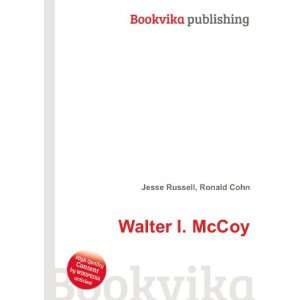  Walter I. McCoy Ronald Cohn Jesse Russell Books