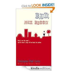Bud, Not Buddy Christopher Paul Curtis  Kindle Store
