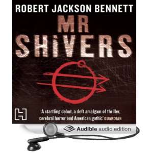  Mr Shivers (Audible Audio Edition): Robert Jackson Bennett 