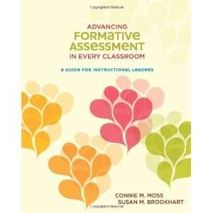  Advancing Formative Assessment in Every Classroom A Guide 