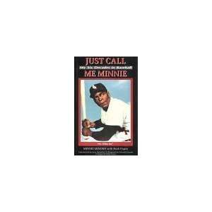   Minnie My Six Decades in Baseball [Hardcover] Minnie Minoso Books