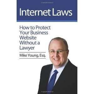  Internet Laws: How to Protect Your Business Website 