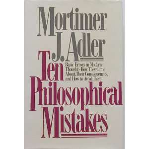   , and How to Avoid Them (9780025003309) Mortimer J. Adler Books
