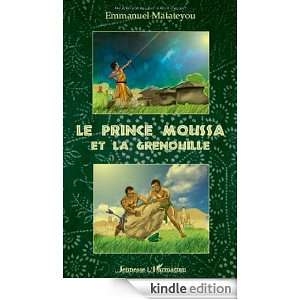 Prince Moussa et la Grenouille (French Edition): Emmanuel Matateyou 