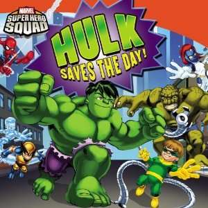  Super Hero Squad Hulk Saves the Day (Marvel Super Hero Squad 