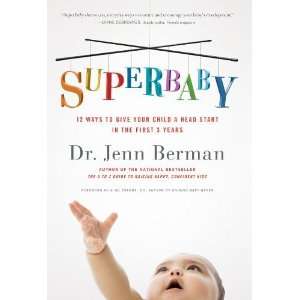  SuperBaby: 12 Ways to Give Your Child a Head Start in the 