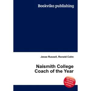   Naismith College Coach of the Year Ronald Cohn Jesse Russell Books
