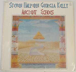 STEVEN HALPERN/ GEORGIA KELLY Ancient Echoes 1978 LP NM  