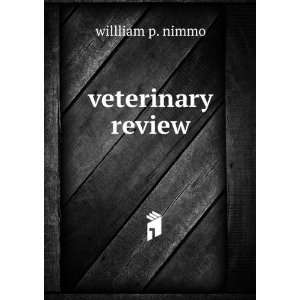  veterinary review willliam p. nimmo Books