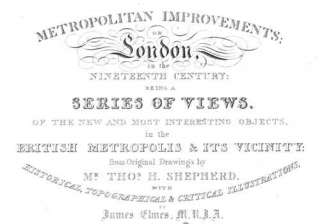 PROVENANCE  METROPOLITAN IMPROVEMENTS and/or LONDON IN THE 