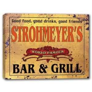 STROHMEYERS Family Name World Famous Bar & Grill 