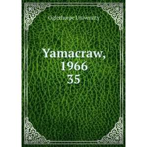  Yamacraw, 1966. 35 Oglethorpe University Books