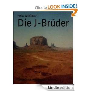 Die J Brüder (German Edition): Heiko Grießbach:  Kindle 