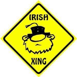    IRISH CROSSING sign * street comedy caution