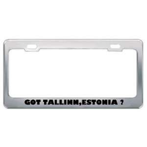  Got Tallinn,Estonia ? Location Country Metal License Plate 