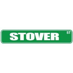   STOVER ST  STREET SIGN: Home Improvement