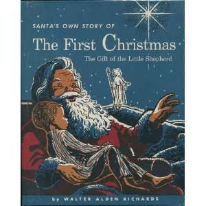  Santas Own Story of the First Christmas  The Gift of the 