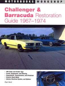 CHALLENGER & BARRACUDA RESTORATION GUIDE 1967 74  
