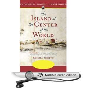   Island at the Center of the World: The Epic Story of Dutch Manhattan