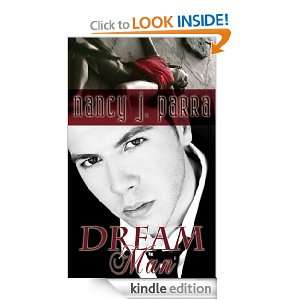Dream Man Nancy J. Parra  Kindle Store