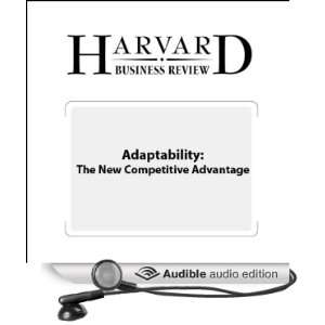  Adaptability The New Competitive Advantage (Harvard Business 