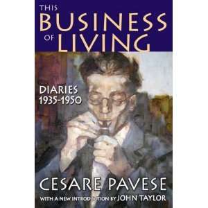   of Living: Diaries 1935 1950 [Paperback]: Cesare Pavese: Books