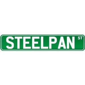  New  Steelpan St .  Street Sign Instruments