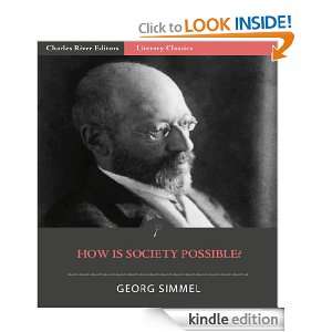How Is Society Possible? (Illustrated) Georg Simmel, Charles River 